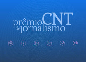 Última semana para inscrições o Prêmio CNT de Jornalismo