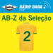 Segundo episódio do AB-Z da Seleção está (no ar) imperdível