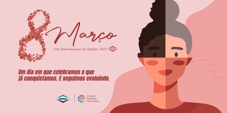 Elas Inspiram: Dana traz histórias de quatro super empreendedoras em celebração ao mês das mulheres