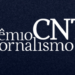 Inscrições para o Prêmio CNT de Jornalismo 2023 vão até 7 de agosto